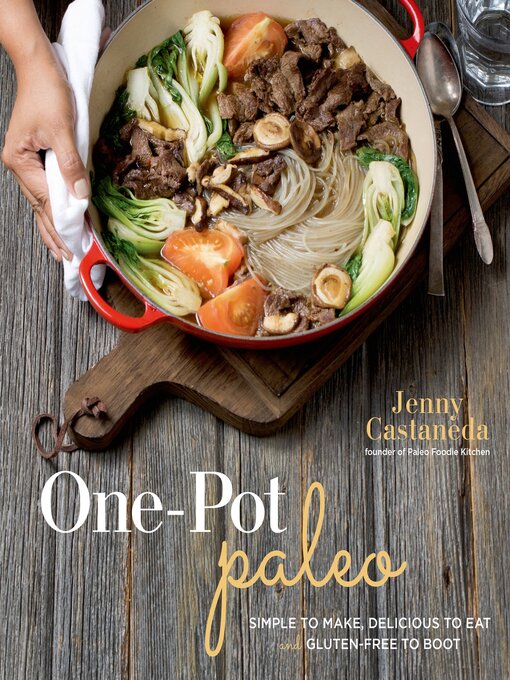 Title details for One-Pot Paleo by Jenny Castaneda - Wait list